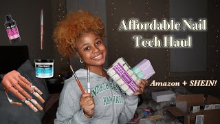 Beginner Nail Tech Haul Affordable Supplies SHEINAmazon [upl. by Winou978]