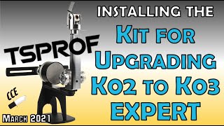 Installing the TSPROF Kit for Upgrading K02 to K03  EXPERT [upl. by Sidky]