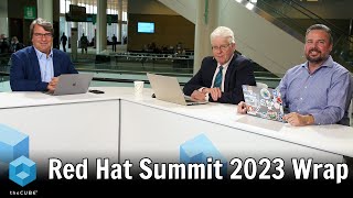 Red Hat Summit 2023 Wrap [upl. by Evonne]