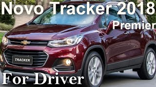 Primeiras Impressões Novo Tracker 2018 Premier Canal For Driver [upl. by Seitz]