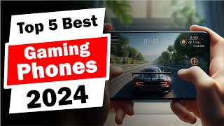 Top 5 BEST Gaming Phones in 2024 [upl. by Nolly158]