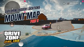 Exploring Hidden Locations on Mount Map PART II  Drive Zone Online [upl. by Denie]