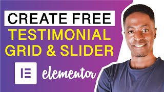 HOW TO CREATE A TESTIMONIAL GRID OR SLIDER IN ELEMENTOR FOR FREE [upl. by Orion]