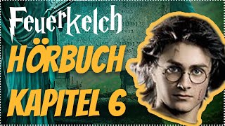 Harry Potter und der Feuerkelch Hörbuch Kapitel 6 Hörspiel Erwachsene Hörbuch Hörspiel [upl. by Eirene]