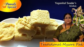 Recipe 357Diwali Special Traditional Mysore Pak [upl. by Demmy139]