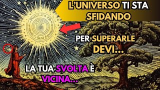 LUNIVERSO 🌌 TI sta METTENDO alla PROVA prima che LA TUA VITA CAMBI ✨ Risveglio Spirituale [upl. by Zed722]