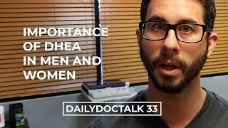 Importance of DHEA in Men and Women  DailyDocTalk 33 [upl. by Hendrick]