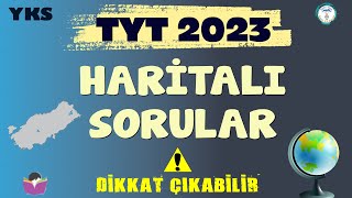 TYT Coğrafya 2023  Sınavda Sorulabilecek Haritalı Sorular  I yks tyt coğrafya [upl. by Cirad]