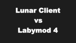 Lunar Client vs Labymod 4  ЧТО ЛУЧШЕ [upl. by Sitrik241]