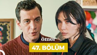 Ömer Dizisi 47 Bölüm [upl. by Maitland]