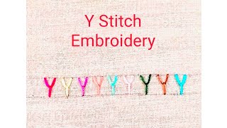 Y Stitch Embroidery  Hand embroidery Tutorial [upl. by Omissam]