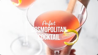 Perfect Cosmopolitan Cocktail Recipe [upl. by Oicnevuj441]