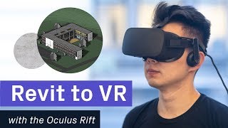 Revit to VR with Oculus Rift  Prospect by IrisVR 2019 [upl. by Ednargel]