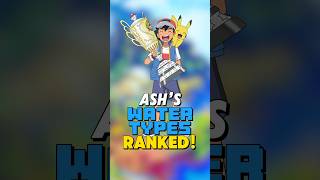 Ash’s WATER TYPE POKEMON RANKED [upl. by Slack]