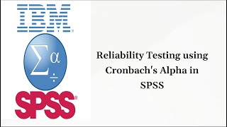 Reliability Testing Cronbachs Alpha Analysis in SPSS  StepbyStep Guide [upl. by Esirahs]