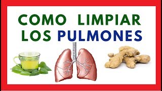 🔥 5 Formas De Limpiar Los PULMONES RÁPIDO [upl. by Nad56]