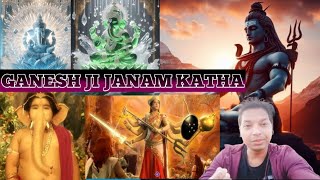 GANESH JI Janam Katha  GANESH JI Ka Janam Kaise Hua [upl. by Jerri]