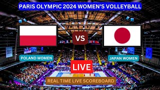 Japan Vs Poland LIVE Score UPDATE Today Women’s Volleyball 2024 Paris Olympic Match Jul 28 2024 [upl. by Anaeed]