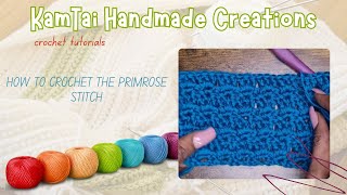 HOW TO CROCHETTHE PRIMROSE STITCHNEW TUTORIAL [upl. by Sirtemed]