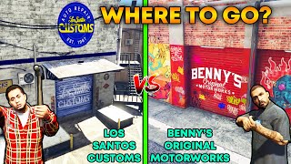 GTA 5  LOS SANTOS CUSTOMS VS BENNYS ORIGINAL MOTORWORKS WHERE TO GO [upl. by Bright]