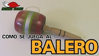 COMO JUGAR AL BALERO DE MADERA Y SU HISTORIA [upl. by Retrak]