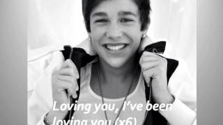 Austin Mahone  Loving You Is Easy Lyrics FULL VERSION [upl. by Neelrahs]