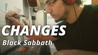 CHANGES  BLACK SABBATH  OZZY OSBOURNE  Versão Teclado e Voz com Análise e dicas de Técnica Vocal [upl. by Barren]