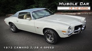 1973 Camaro Z28 4Speed Video Muscle Car of the Week 74 [upl. by Ruhl85]