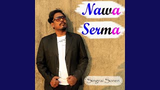 Nawa Serma Male Version [upl. by Annawot]