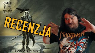 Na kolana przed kultem  Cirith Ungol  Forever Black 2020  Recenzja [upl. by Ikcir413]