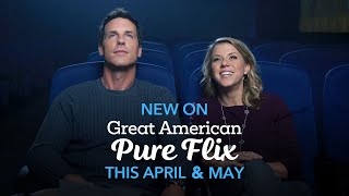 Great American Pure Flix  April  May Premieres [upl. by Pinkerton945]