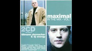 Maximal in the mix vol7  Tillmann Uhrmacher [upl. by Hilda]