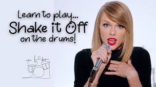 Shake It Off by Taylor Swift  Accurate Drum Lesson [upl. by Calise586]