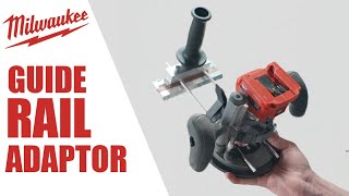 Milwaukee M18 Router  Guide Rail Adaptor [upl. by Bonine]