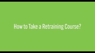 How to take a retraining course [upl. by Ahsemed331]