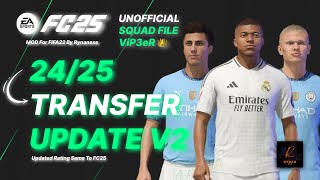 FIFA 22 SQUAD Update V2 2425 ViP3eR UNOFFICIAL  Mini Faces V12 by Rynanexe [upl. by Llewkcor]