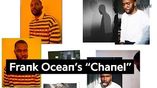 Frank Oceans Lyrical References In “Chanel”  Genius News [upl. by Dowdell]