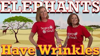 Makaton  ELEPHANTS HAVE WRINKLES  Singing Hands [upl. by Names]