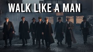 Walk Like A Man  How to WALK like Thomas Shelby  KGF  James Bond  JOKER  Hrithik Roshan  XMen [upl. by Itra]