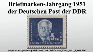 BriefmarkenJahrgang 1951 der Deutschen Post der DDR [upl. by Aneehsat]