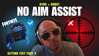 GyroBoost in FORTNITENO AIM ASSISTSettings Test Part 3 [upl. by Mancino]