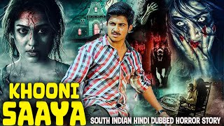 Khooni Saaya  Full Horror Thriller Movie in Hindi Dubbed HD  Hindi Thriller Film [upl. by Esialb277]