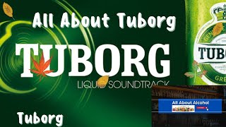 All About Tuborg beer [upl. by Kerstin786]