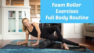 Foam Roller Exercises  Full Body Routine [upl. by Pinchas]