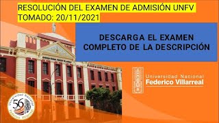 RESOLUCIÓN DEL EXAMEN DE ADMISIÓN UNIVERSIDAD NACIONAL FEDERICO VILLAREAL  20112021 [upl. by Nollat]