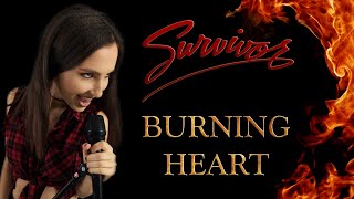 ANAHATA – Burning Heart SURVIVOR Cover [upl. by Tedi]