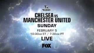 Barclays Premier League February 5 on FOX Chelsea vs Manchester United [upl. by Ynnoj]