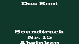 Das Boot Soundtrack 15  quotAbsinkenquot [upl. by Lovato]