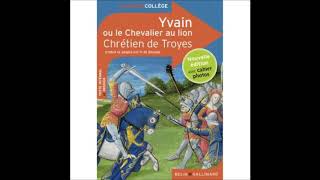 Yvain ou le Chevalier au lion  Chapitre 14 dernier quotYvain retrouve la paixquot [upl. by Olwen]