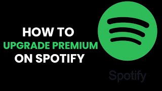 How To Upgrade Spotify Premium StepByStep [upl. by Leirza]